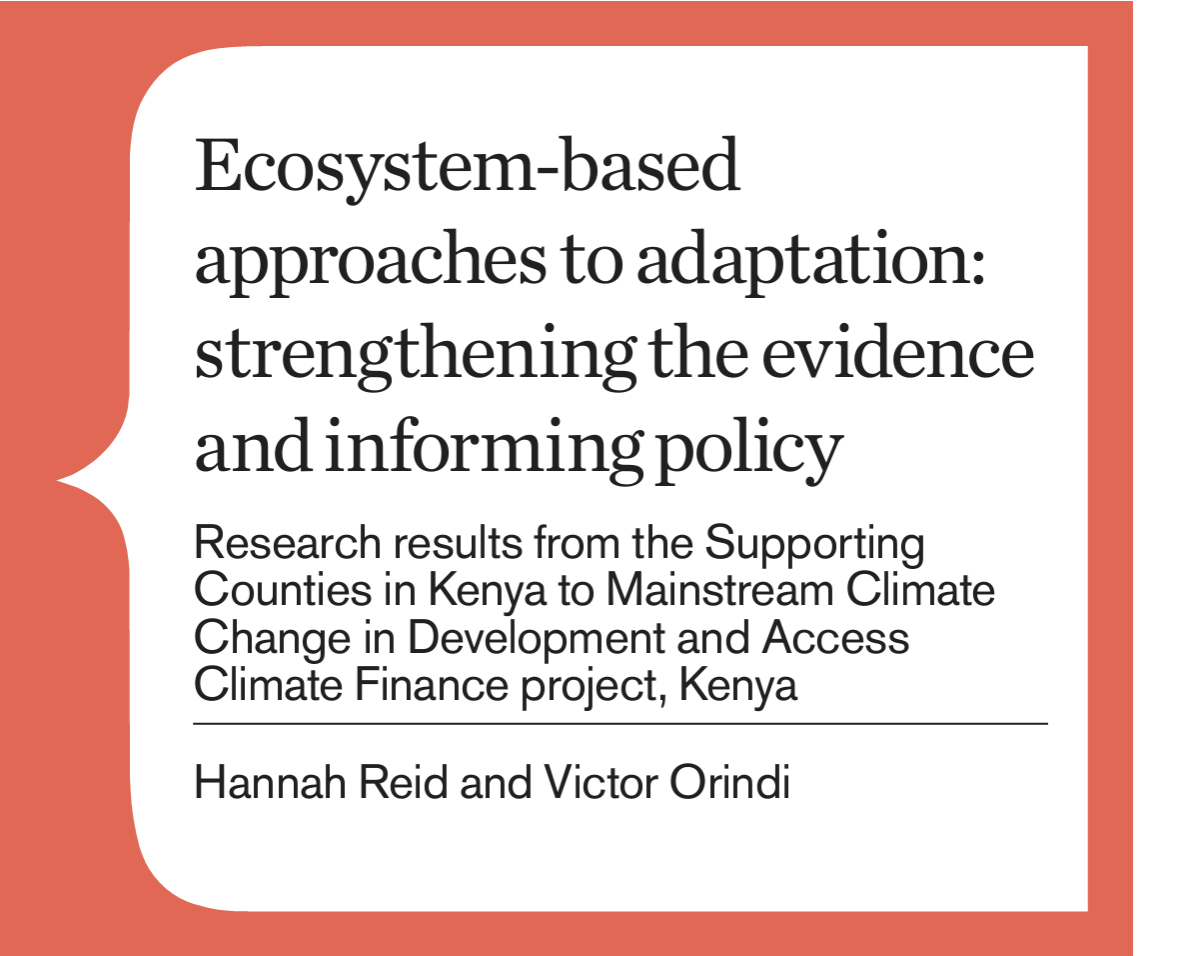 Ecosystem based approaches to adaptation: Strengthening the evidence and informing policy