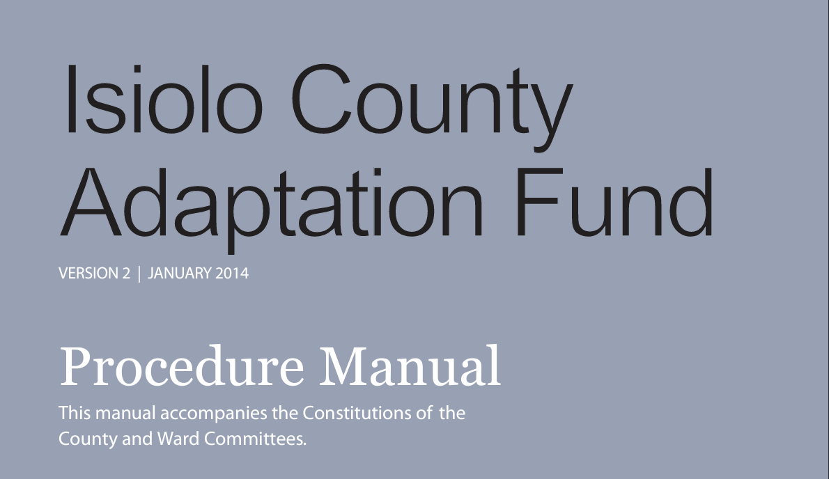 Isiolo county adaptation fund: Procedure manual