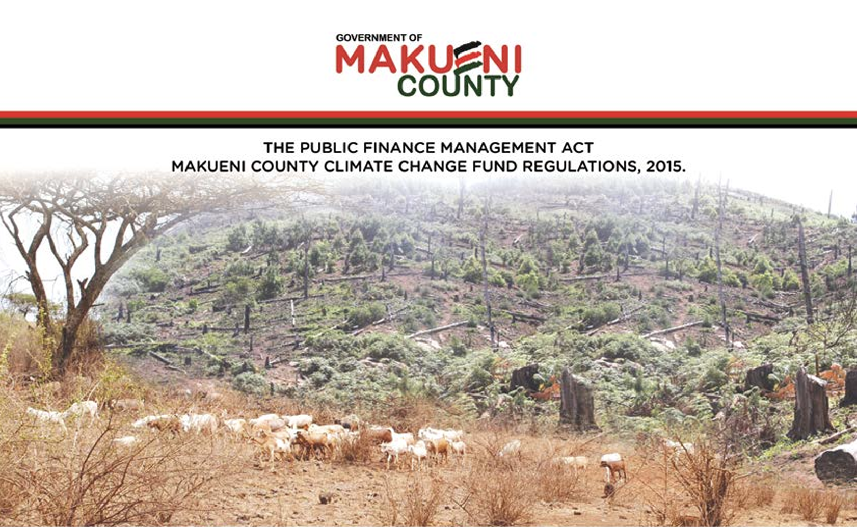 The Public Finance Management Act: Makueni County Climate Change Fund Regulations, 2015